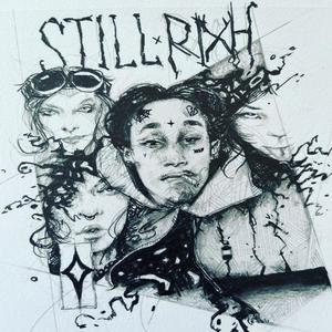 Still Rixh! (Explicit)