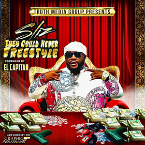 They Could Never(Freestyle) (Explicit)