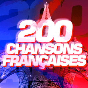 200 Chansons Françaises