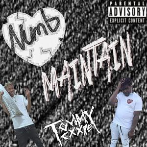 Maintain(feat. TOMMYCXXPE) (Explicit)