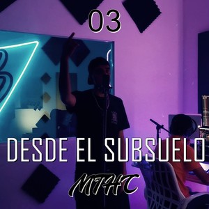 Desde el Subsuelo 03 (Explicit)