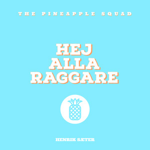 Hej Alla Raggare (Explicit)