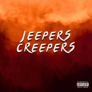 JEEPERS CREEPERS (Explicit)