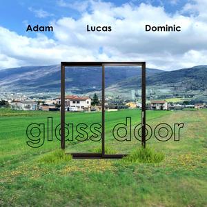 Glass Door (feat. lucas anthony & Adam)