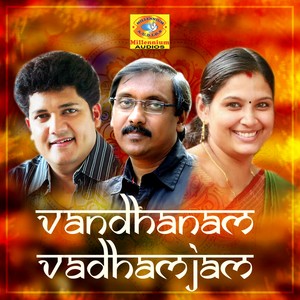 Vandhanam Vadhamjam