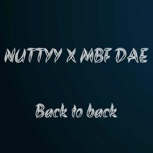 BACK TO BACK (feat. NUTTYY) (Explicit)