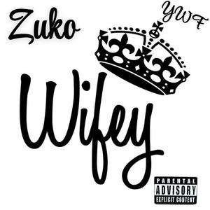 Wifey (Explicit)