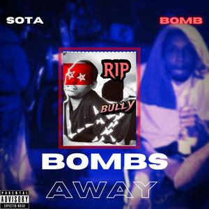 Bombs Away (Explicit)