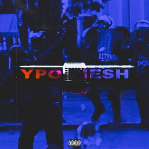 Ypo Piesh (Explicit)