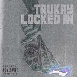 Locked In(feat. WonnDonn) (Explicit)