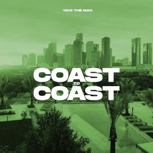 Coast 2 Coast (Explicit)