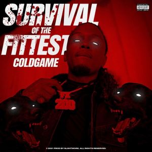 Survival Of The Fittest (Explicit)