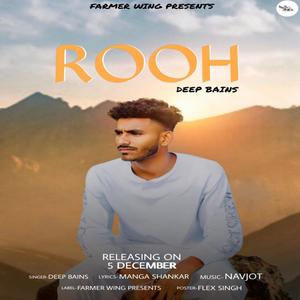Rooh(feat. Deep Bains)