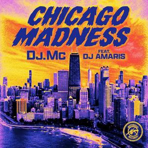 Chicago Madness (Explicit)