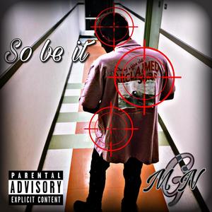 So Be It (Explicit)
