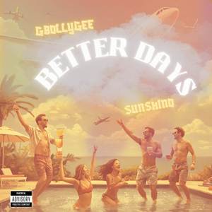 Better days (Explicit)