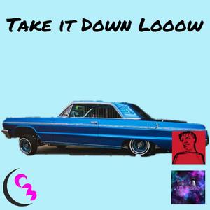 Take It Down Looow (feat. Devin Young)