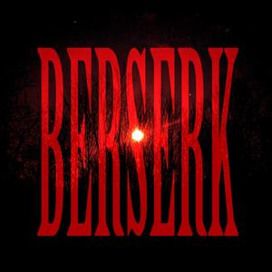 BERSERK