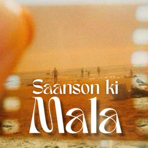 Sansoon ki Mala