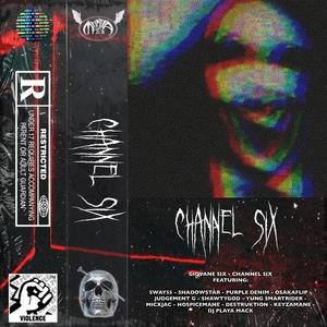 Channel Six (Explicit)