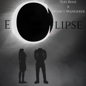Eclipse (With Yuo Benz)