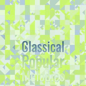 Classical Popular Melodies