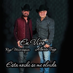Esta noche se me olvida(feat. Alberto Trejo)
