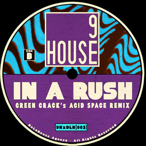 In a Rush (Greencrack's Acid Space Remix)