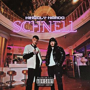 Schnell(feat. Nardo) (Explicit)