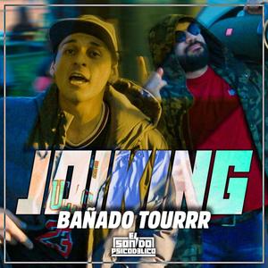 Bañado Tourrr (feat. Joiking) [Explicit]