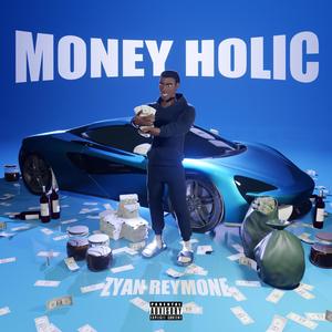 Money Holic (Explicit)