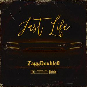 Fast Life (Explicit)
