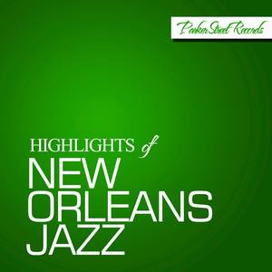 Highlights of New Orleans Jazz