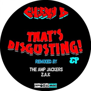 That's Disgusting! (Original Mix)