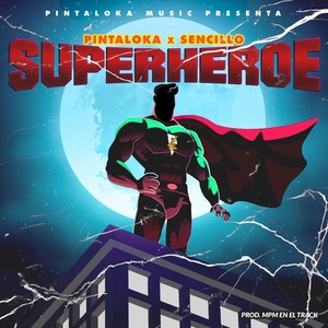 Superhéroe (Explicit)