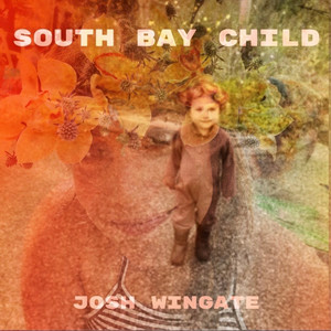 South Bay Child (Explicit)