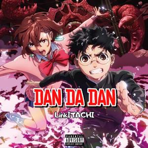 DAN DA DAN! (Explicit)