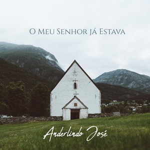 O Meu Senhor Já Estava (Ao Vivo)