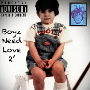 Boyz Need Love 2 (Explicit)