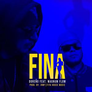Fina (feat. Magnum Flow) (Explicit)