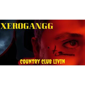 Country Club Livin (Explicit)
