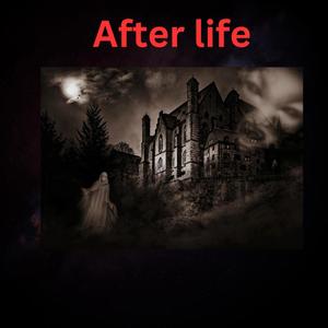 After life (Explicit)