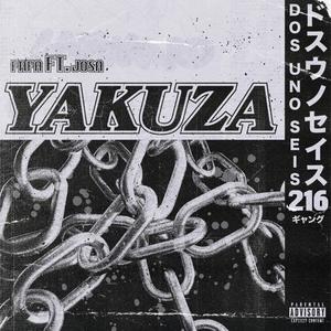 Yakuza (feat. JO$A) (Explicit)