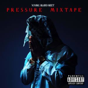 PRESSURE (Mixtape) [Explicit]