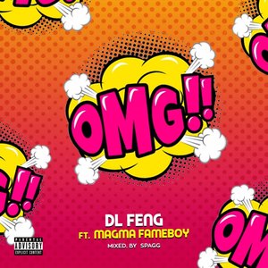 Omg (feat. Magma Fameboy) [Explicit]