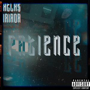 Patience (feat. Atla$) (Explicit)