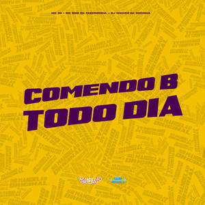 Comendo B Todo Dia (Explicit)