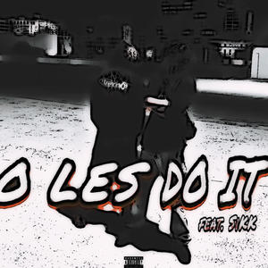 o les do it (Explicit)