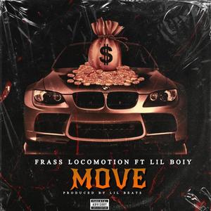 MOVE (feat. LIL BOIY) [Explicit]