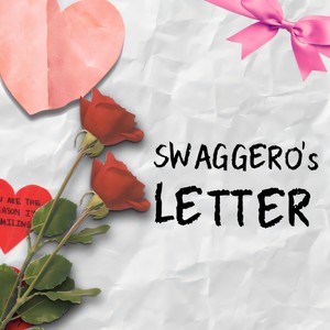 SWAGGERO's LETTER (Explicit)